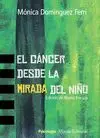 EL CÁNCER DESDE LA MIRADA DEL NIÑO