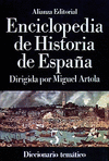 ENCICLOPEDIA DE HISTORIA DE ESPAÑA 5:  DICCIONARIO TEMÁTICO