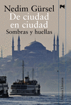 DE CIUDAD EN CIUDAD: SOMBRAS Y HUELLAS
