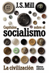 CAPÍTULOS SOBRE EL SOCIALISMO - LA CIVILIZACIÓN
