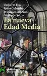 LA NUEVA EDAD MEDIA