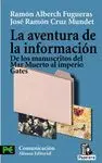 LA AVENTURA DE LA INFORMACIÓN: DE LOS MANUSCRITOS DEL MAR MUERTO AL IMPERIO GATES