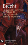 LA EVITABLE ASCENSIÓN DE ARTURO UI - LAS VISIONES DE SIMONE MACHARD
