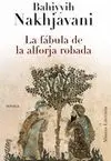 LA FABULA DE LA ALFORJA ROBADA