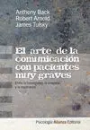 EL ARTE DE LA COMUNICACIÓN CON PACIENTES MUY GRAVES: ENTRE LA HONESTIDAD, LA EMPATÍA Y LA ESPERANZA