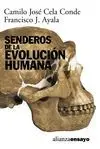 SENDEROS DE LA EVOLUCIÓN HUMANA
