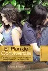 EL PLAN DE CONVIVENCIA: FUNDAMENTOS Y RECURSOS PARA SU ELABORACIÓN Y DESARROLLO
