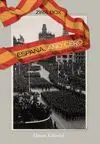 ESPAÑA, AÑO CERO: LA CONSTRUCCIÓN SIMBÓLICA DEL FRANQUISMO