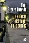 LA SOLEDAD DEL ÁNGEL DE LA GUARDA