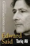 CONVERSACIONES CON EDWARD SAID