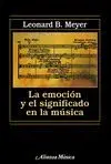 LA EMOCIÓN Y EL SIGNIFICADO EN LA MÚSICA