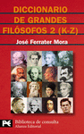 DICCIONARIO DE GRANDES FILÓSOFOS 2 (K-Z)