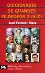 DICCIONARIO DE GRANDES FILÓSOFOS 2 (K-Z)
