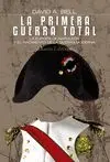 LA PRIMERA GUERRA TOTAL: <BR>