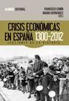 CRISIS ECONÓMICAS EN ESPAÑA, 1300-2012: <BR>