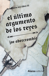 EL ÚLTIMO ARGUMENTO DE LOS REYES. LA PRIMERA LEY: LIBRO III