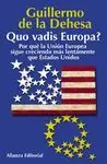 QUO VADIS EUROPA?: POR QUÉ LA UNIÓN EUROPEA SIGUE CRECIENDO MÁS LENTAMENTE QUE ESTADOS UNIDOS