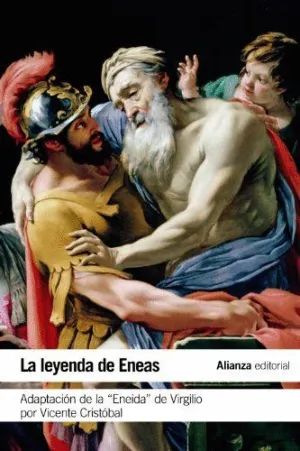 LA LEYENDA DE ENEAS: ADAPTACIÓN DE LA 'ENEIDA 'DE VIRGILIO