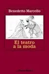 EL TEATRO A LA MODA