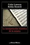 LA INTERPRETACIÓN HISTÓRICA DE LA MÚSICA