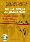 DE LA MILLA AL MARATÓN: ENTRENAMIENTO PARA CORREDORES DE ÉLITE Y RECREATIVOS, JÓVENES Y VETERANOS, S