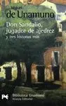 LA NOVELA DE DON SANDALIO, JUGADOR DE AJEDREZ <BR>