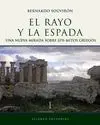 EL RAYO Y LA ESPADA, I: UNA NUEVA MIRADA SOBRE LOS MITOS GRIEGOS