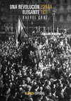 UNA REVOLUCIÓN ELEGANTE: ESPAÑA, 1931