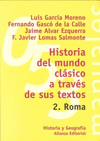 HISTORIA DEL MUNDO CLÁSICO A TRAVÉS DE SUS TEXTOS: 2. ROMA
