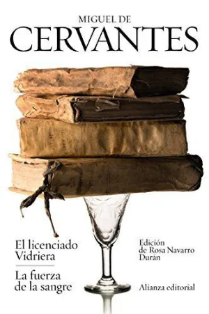 EL LICENCIADO VIDRIERA - LA FUERZA DE LA SANGRE