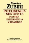 INTELIGENCIA SENTIENTE. VOLUMEN I: INTELIGENCIA Y REALIDAD