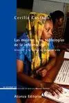 LAS MUJERES Y LAS TECNOLOGÍAS DE LA INFORMACIÓN: INTERNET Y LA TRAMA DE NUESTRA VIDA