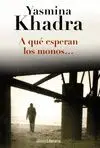 A QUÉ ESPERAN LOS MONOS--