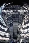 SOCIEDAD Y POLÍTICA: TEMAS DE SOCIOLOGÍA POLÍTICA