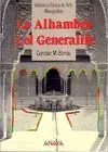 LA ALHAMBRA Y EL GENERALIFE LA ALHAMBRA Y EL GENERALIFE