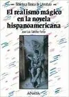 EL REALISMO MÁGICO EN LA NOVELA HISPANOAMERICANA DEL SIGLO XX