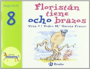 FLORISTÁN TIENE OCHO BRAZOS