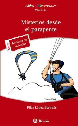 MISTERIOS DESDE EL PARAPENTE.