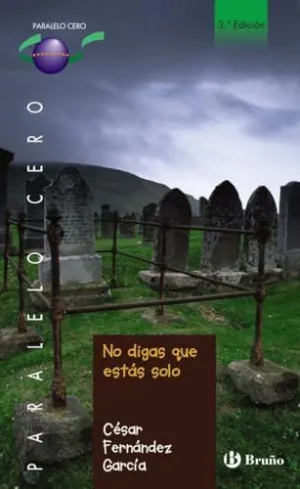 NO DIGAS QUE ESTÁS SOLO NO DIGAS QUE ESTÁS SOLO