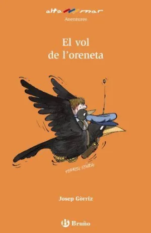 EL VOL DE L´ORENETA.