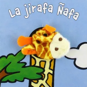 La Jirafa Ñafa.