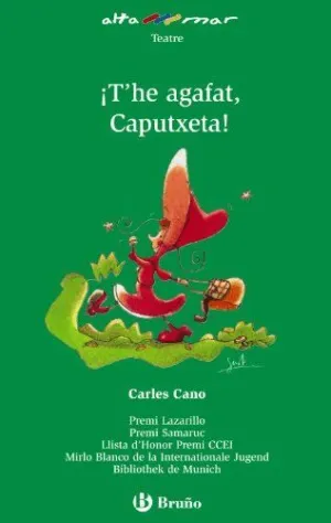 ¡T´HE AGAFAT, CAPUTXETA!.