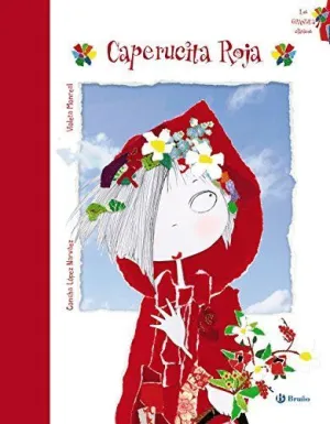 CAPERUCITA ROJA. LOS GRANDES CLÁSICOS