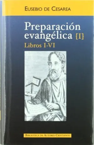 PREPARACION EVANGELICA. I: LIBROS I-VI