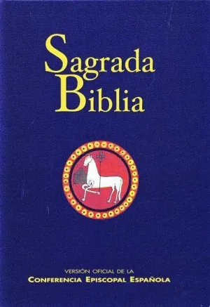 SAGRADA BIBLIA (VERSIÓN OFICIAL DE LA CONFERENCIA EPISCOPAL ESPAÑOLA) SAGRADA BIBLIA (VERSIÓN OFICIAL DE LA CONFERENCIA EPISCOPAL ESPAÑOLA)