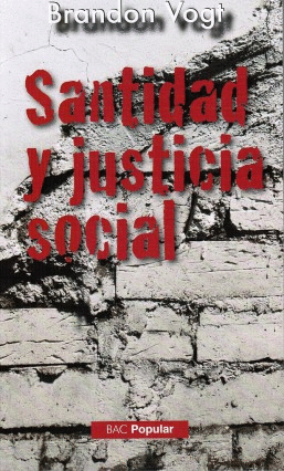 SANTIDAD Y JUSTICIA SOCIAL