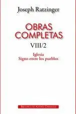 OBRAS COMPLETAS VIII/2: IGLESIA, SIGNO ENTRE LOS PUEBLOS