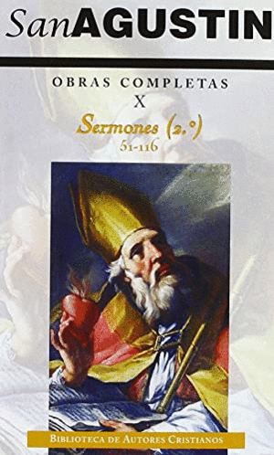 OBRAS COMPLETAS  X. SERMONES (2.º): 51-116.