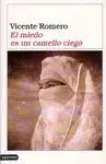EL MIEDO ES UN CAMELLO CIEGO