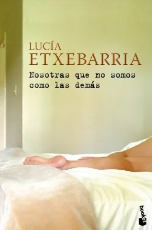 NOSOTRAS QUE NO SOMOS COMO LAS DEMAS NOSOTRAS QUE NO SOMOS COMO LAS DEMAS
